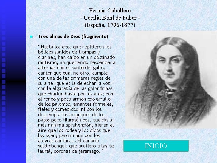 Fernán Caballero - Cecilia Bohl de Faber (España, 1796 -1877) n Tres almas de