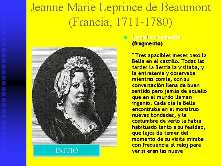 Jeanne Marie Leprince de Beaumont (Francia, 1711 -1780) n INICIO La bella y la