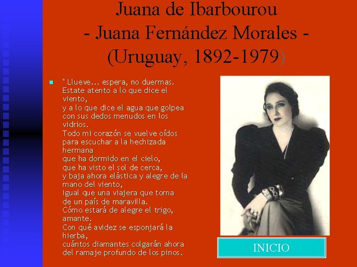 Juana de Ibarbourou - Juana Fernández Morales (Uruguay, 1892 -1979) n " Llueve. .