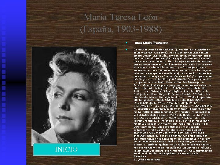 María Teresa León (España, 1903 -1988) n n INICIO Juego Limpio (fragmento) De muchas