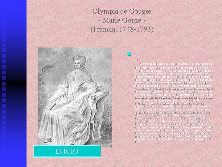 Olympia de Gouges - Marie Gouze (Francia, 1748 -1793) n " La meta de