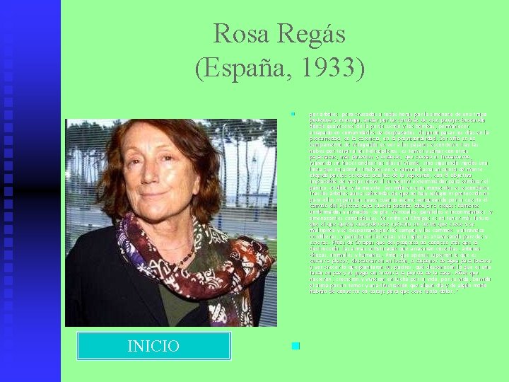 Rosa Regás (España, 1933) n INICIO n por árboles, pero cruzados a todas horas