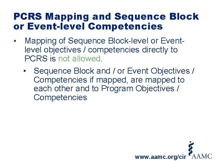 PCRS Mapping and Sequence Block or Event-level Competencies • Mapping of Sequence Block-level or