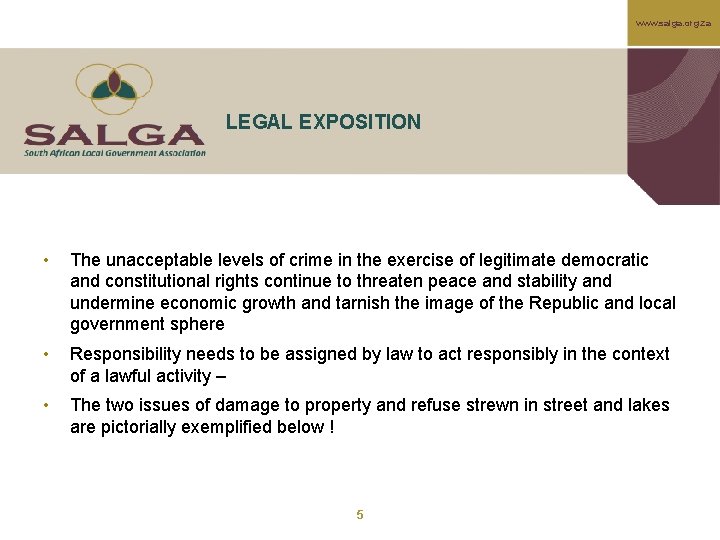 www. salga. org. za LEGAL EXPOSITION • The unacceptable levels of crime in the