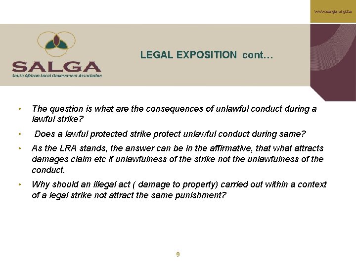 www. salga. org. za LEGAL EXPOSITION cont… • The question is what are the