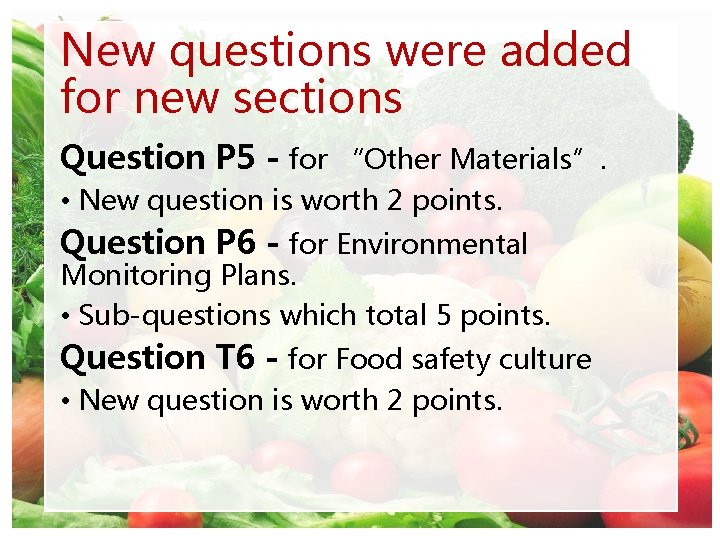 New questions were added for new sections Question P 5 - for “Other Materials”.