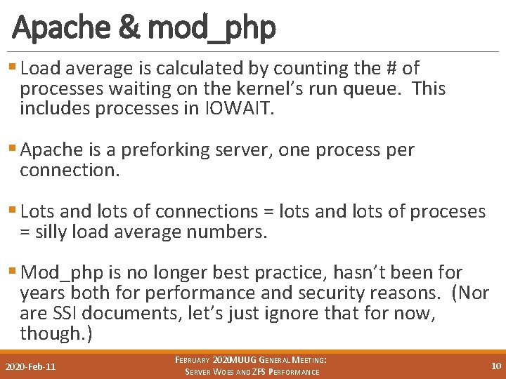 Apache & mod_php § Load average is calculated by counting the # of processes