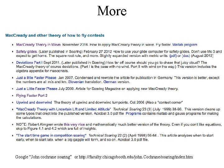 More Google “John cochrane soaring” or http: //faculty. chicagobooth. edu/john. Cochrane/soaring/index. htm 