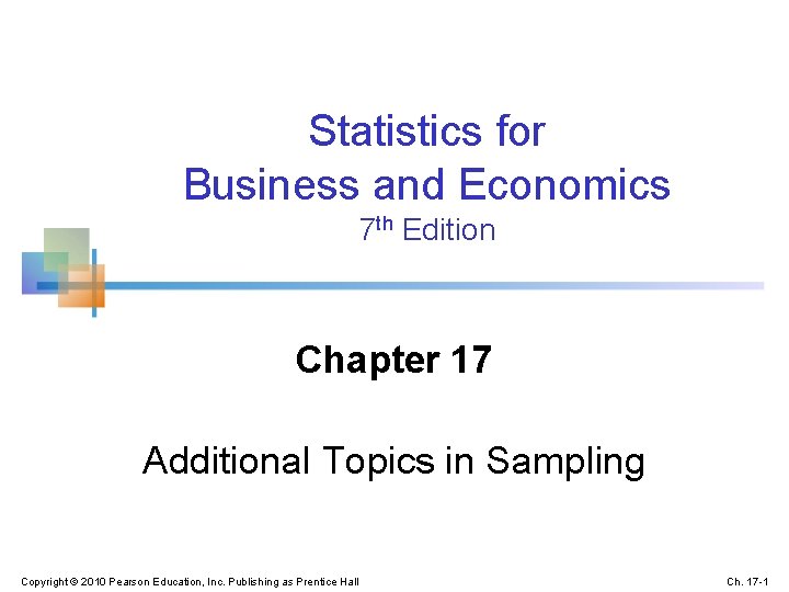 Statistics for Business and Economics 7 th Edition Chapter 17 Additional Topics in Sampling