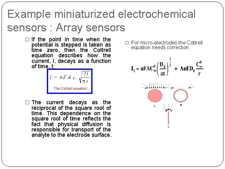 Example miniaturized electrochemical sensors : Array sensors � If the point in time when