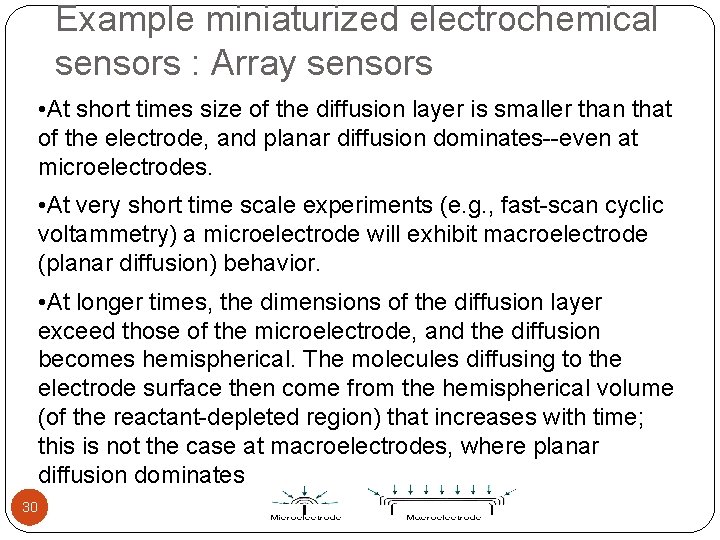 Example miniaturized electrochemical sensors : Array sensors • At short times size of the