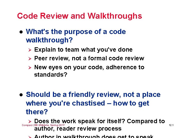 Code Review and Walkthroughs l Whats the purpose