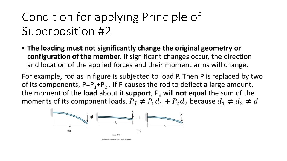 Condition for applying Principle of Superposition #2 • 