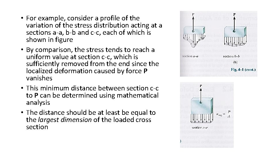  • For example, consider a profile of the variation of the stress distribution