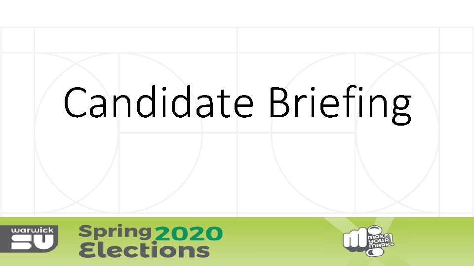 Candidate Briefing 