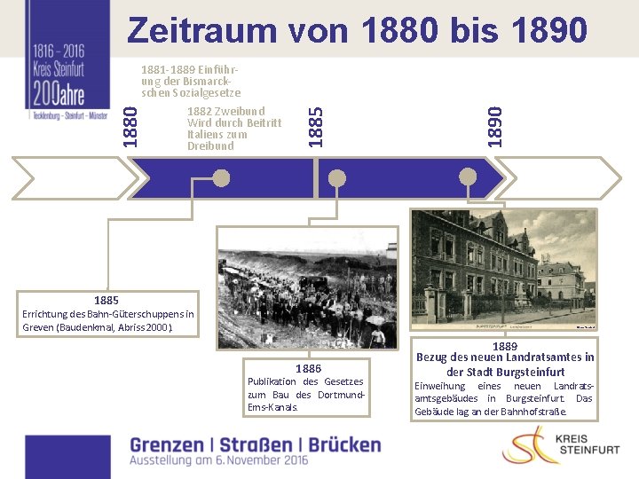 1890 1881 -1889 Einführung der Bismarckschen Sozialgesetze 1882 Zweibund Wird durch Beitritt Italiens zum 1890 1881 -1889 Einführung der Bismarckschen Sozialgesetze 1882 Zweibund Wird durch Beitritt Italiens zum