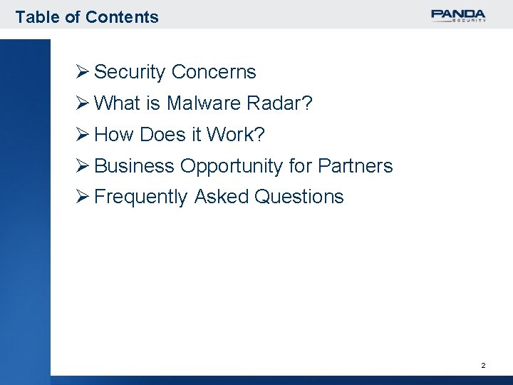 Table of Contents Ø Security Concerns Ø What is Malware Radar? Ø How Does