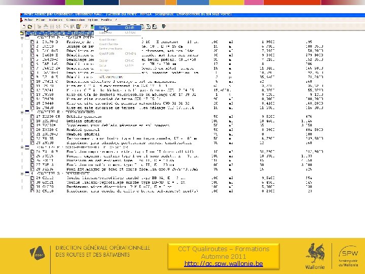 CCT Qualiroutes – Formations Automne 2011 http: //qc. spw. wallonie. be 