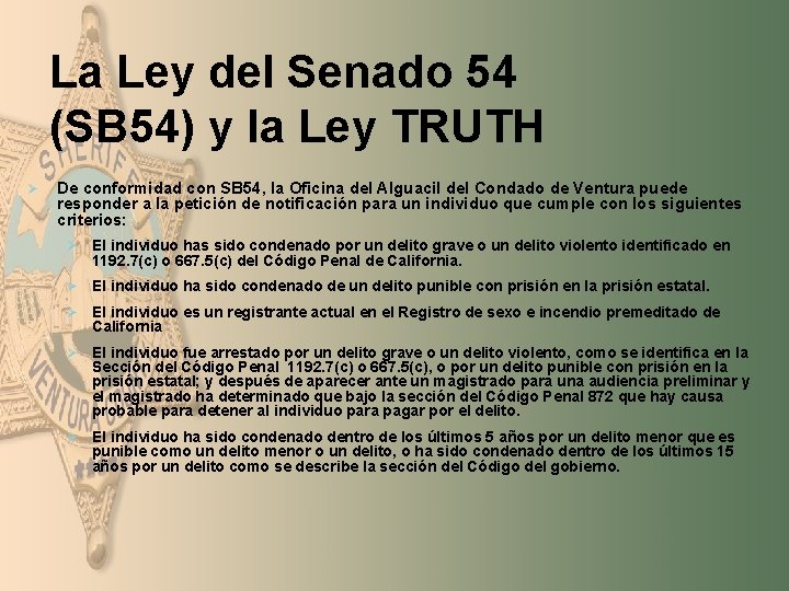 La Ley del Senado 54 (SB 54) y la Ley TRUTH Ø De conformidad