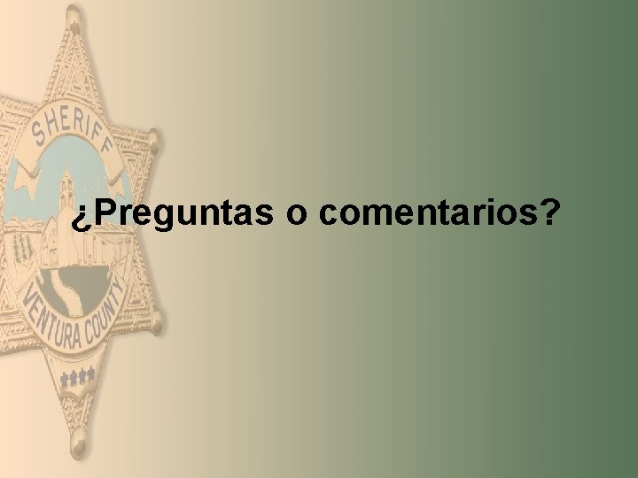 ¿Preguntas o comentarios? 