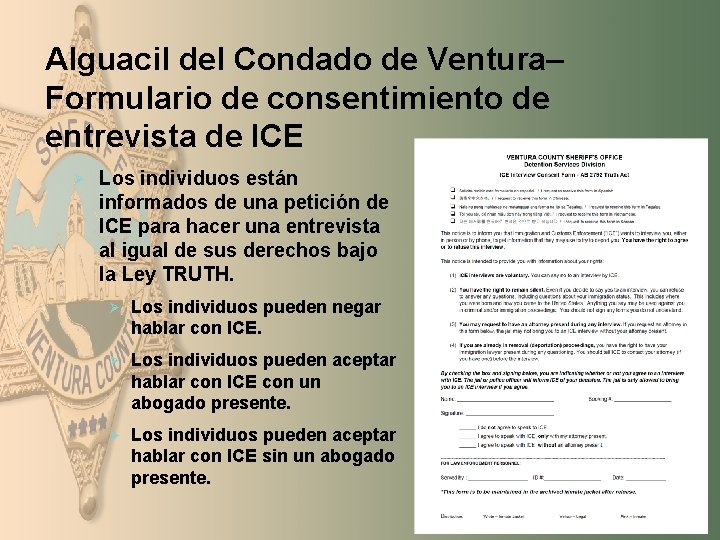 Alguacil del Condado de Ventura– Formulario de consentimiento de entrevista de ICE Ø Los