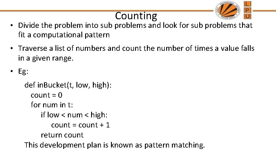 Counting • Divide the problem into sub problems and look for sub problems that