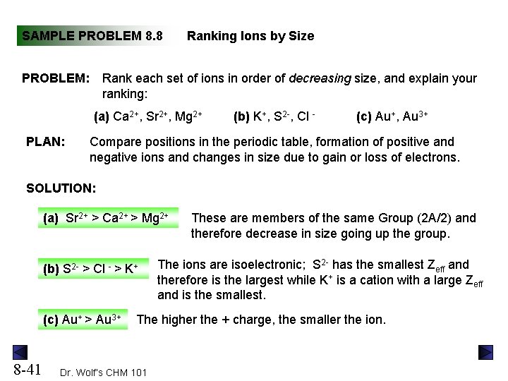SAMPLE PROBLEM 8. 8 PROBLEM: Ranking Ions by Size Rank each set of ions