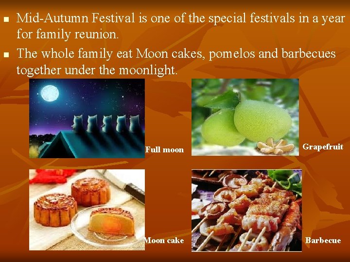 n n Mid-Autumn Festival is one of the special festivals in a year for