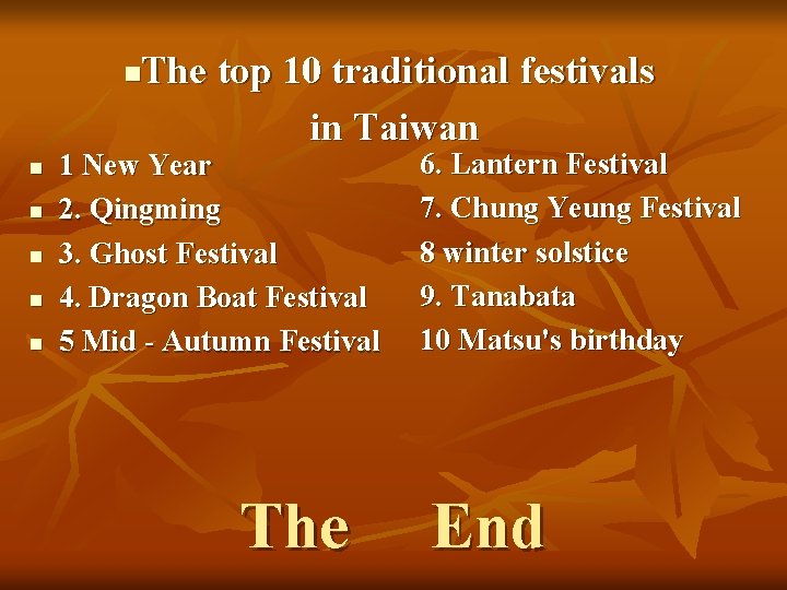 The top 10 traditional festivals in Taiwan n n n 1 New Year 2.