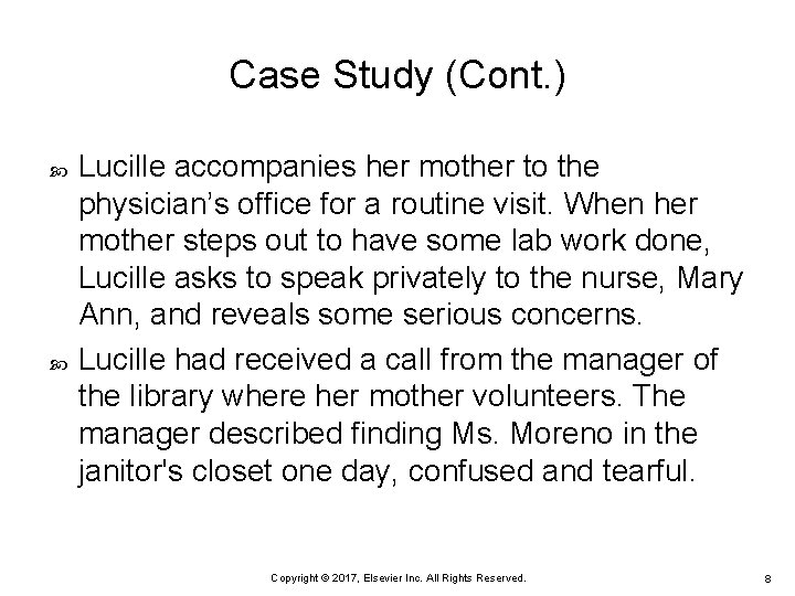 Case Study (Cont. ) Lucille accompanies her mother to the physician’s office for a Case Study (Cont. ) Lucille accompanies her mother to the physician’s office for a