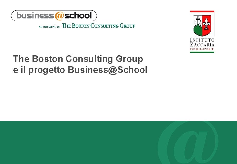 The Boston Consulting Group e il progetto Business@School 