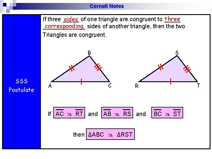 Cornell Notes three sides of one triangle are congruent to _____ If three _____ Cornell Notes three sides of one triangle are congruent to _____ If three _____