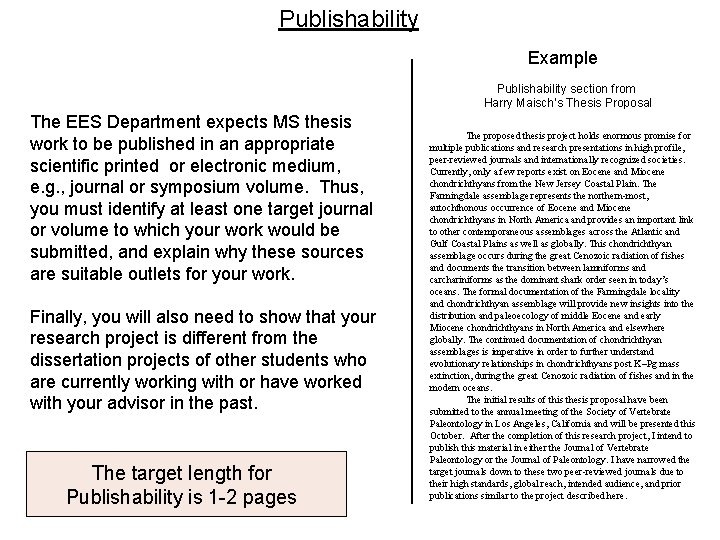 Publishability Example Publishability section from Harry Maisch’s Thesis Proposal The EES Department expects MS