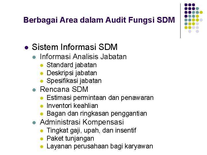Berbagai Area dalam Audit Fungsi SDM l Sistem Informasi SDM l Informasi Analisis Jabatan