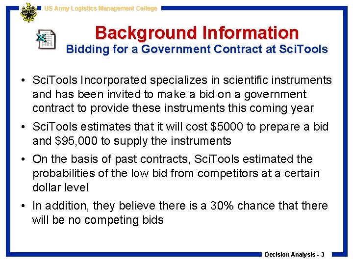 US Army Logistics Management College Background Information Bidding for a Government Contract at Sci.