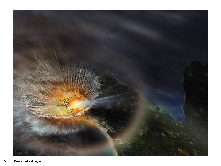 © 2010 Pearson Education, Inc. 