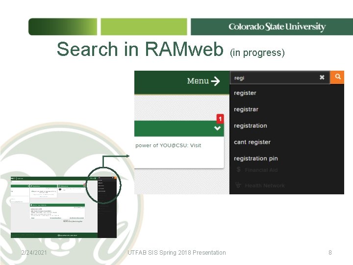 Search in RAMweb (in progress) 2/24/2021 UTFAB SIS Spring 2018 Presentation 8 