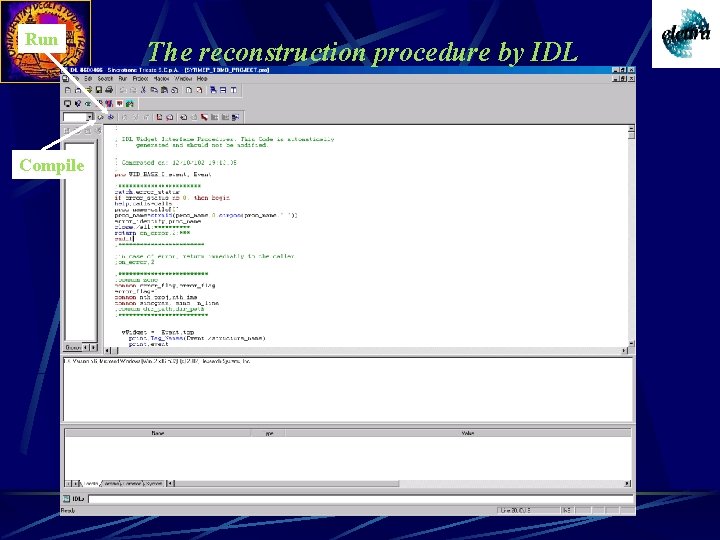 Run Compile The reconstruction procedure by IDL 