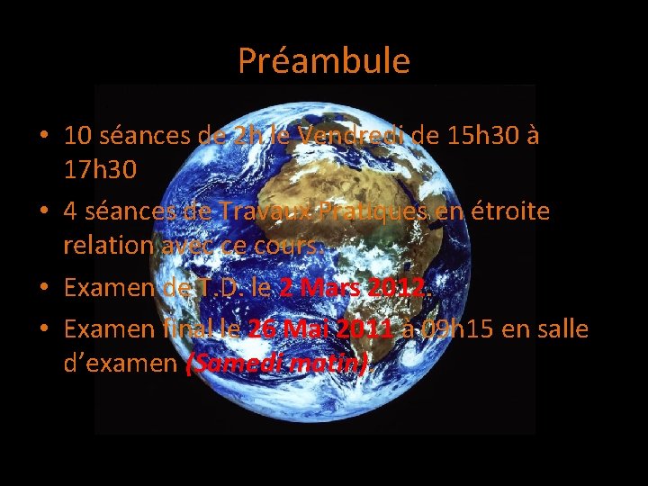 Préambule • 10 séances de 2 h le Vendredi de 15 h 30 à Préambule • 10 séances de 2 h le Vendredi de 15 h 30 à