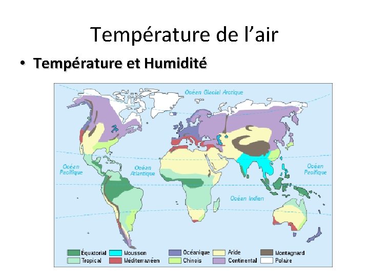 Température de l’air • Température et Humidité Température de l’air • Température et Humidité