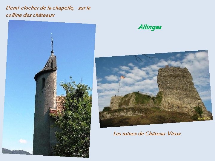 Demi-clocher de la chapelle, sur la colline des châteaux Allinges Les ruines de Château-Vieux