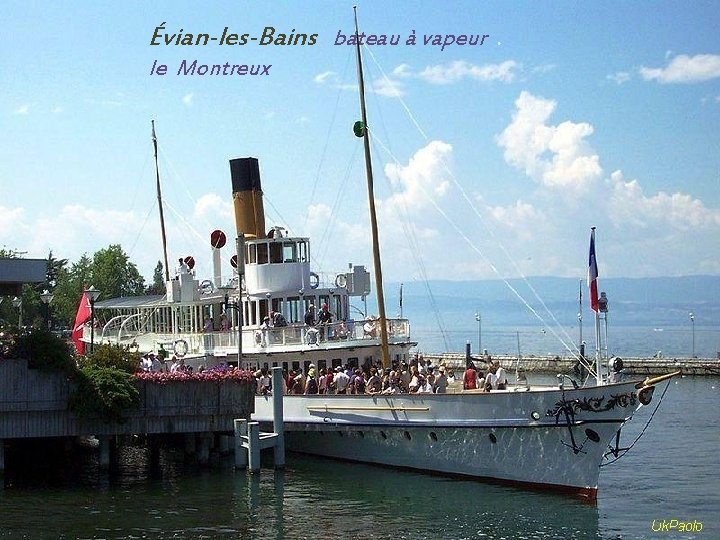 Évian-les-Bains bateau à vapeur. le Montreux 