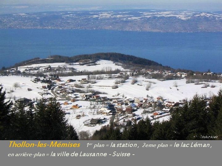 Thollon-les-Mémises 1 er plan = la station , 2 eme plan = le lac