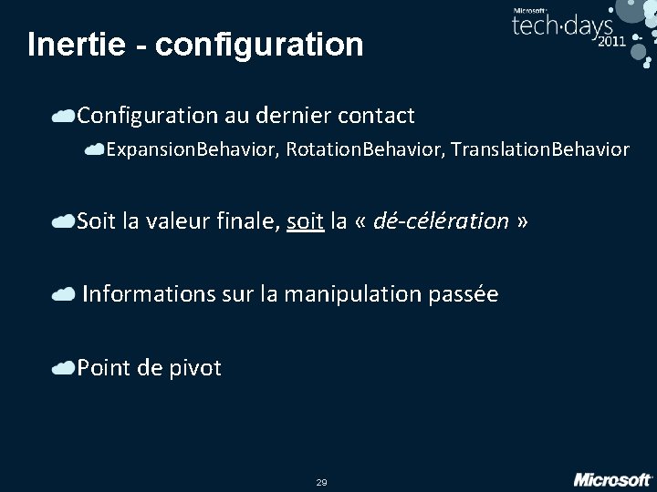 Inertie - configuration Configuration au dernier contact Expansion. Behavior, Rotation. Behavior, Translation. Behavior Soit