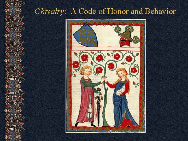 Chivalry: A Code of Honor and Behavior 