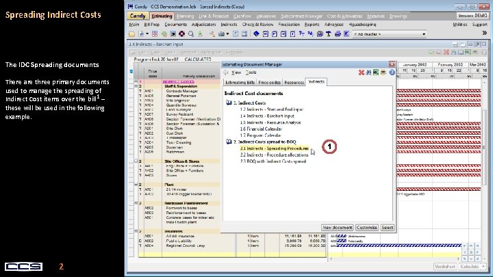 Spreading Indirect Costs The IDC Spreading documents There are three primary documents used to