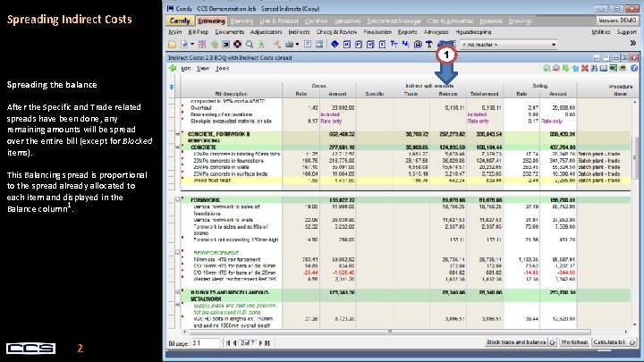 Spreading Indirect Costs 1 Spreading the balance After the Specific and Trade related spreads