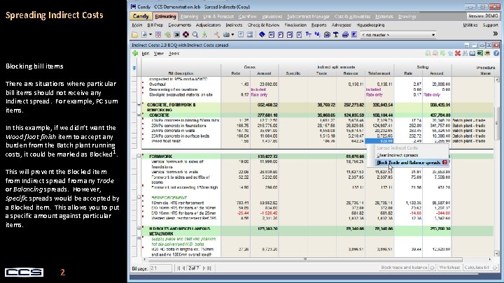 Spreading Indirect Costs Blocking bill items There are situations where particular bill items should