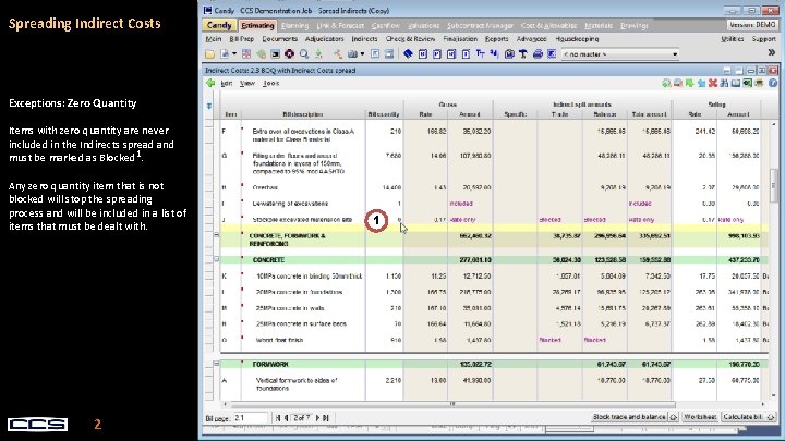 Spreading Indirect Costs Exceptions: Zero Quantity Items with zero quantity are never included in