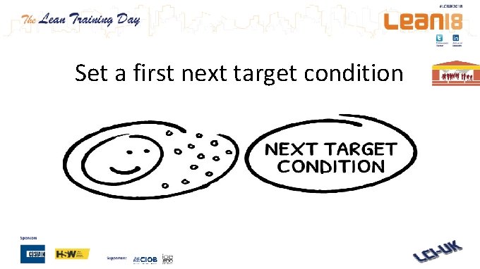 Set a first next target condition 
